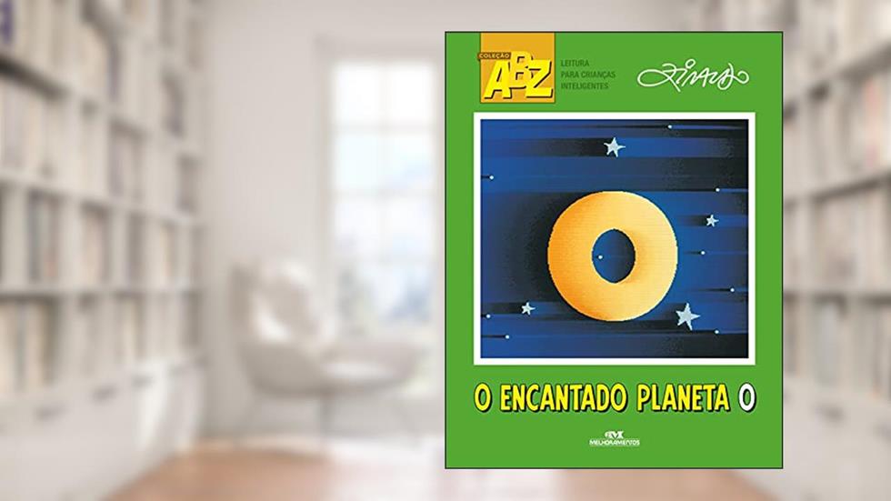 O Encantado Planeta O, do autor Ziraldo Alves Pinto