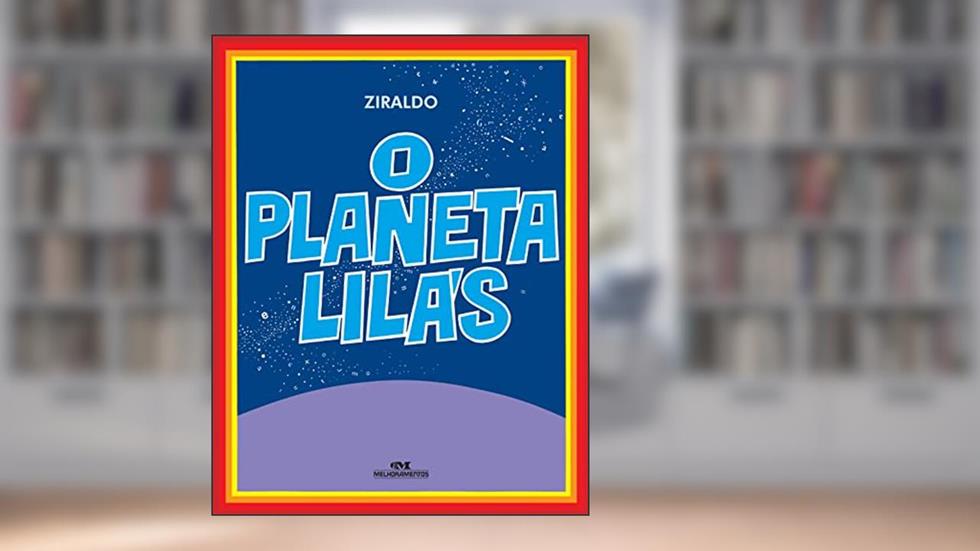 O Planeta Lilás, do autor Ziraldo Alves Pinto