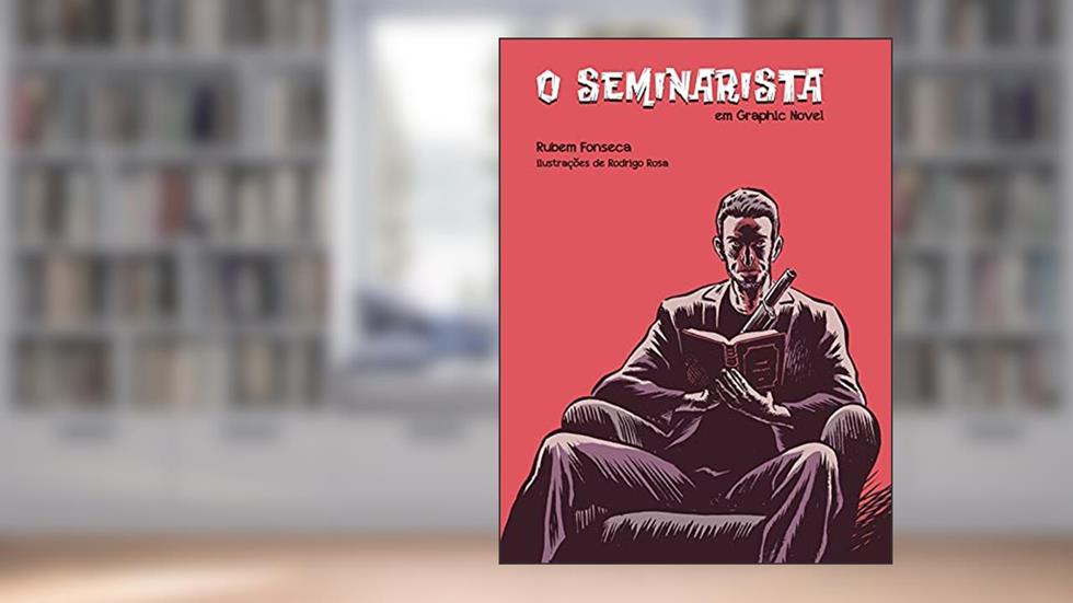 O seminarista, do autor Rubem Fonseca
