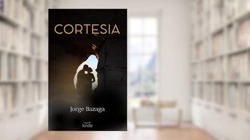 Capa de Cortesia, do autor Jorge Bazaga