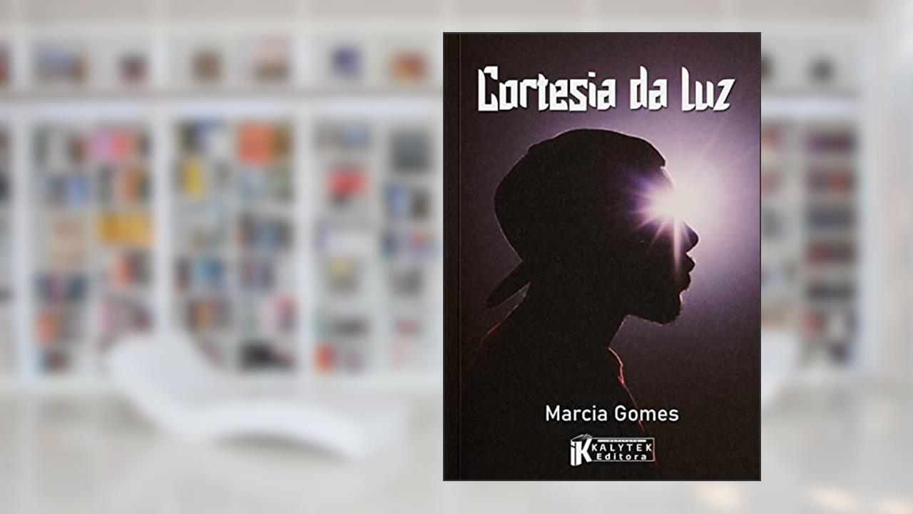Cortesia da Luz, do autor Marcia Gomes