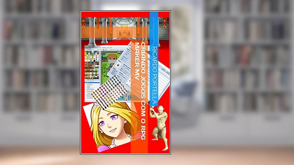 Criando Jogos com o RPG Maker MV, do autor Ricardo Portella