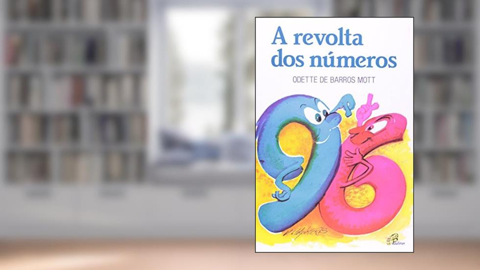 Revolta dos números, do autor Odette de Barros Mott