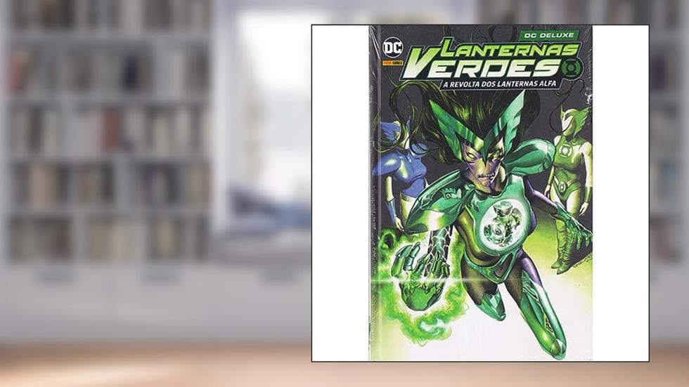 Lanternas Verdes: a Revolta dos Lanternas Alfa: dc Deluxe, do autor Sterling Gates; Tony Bedard