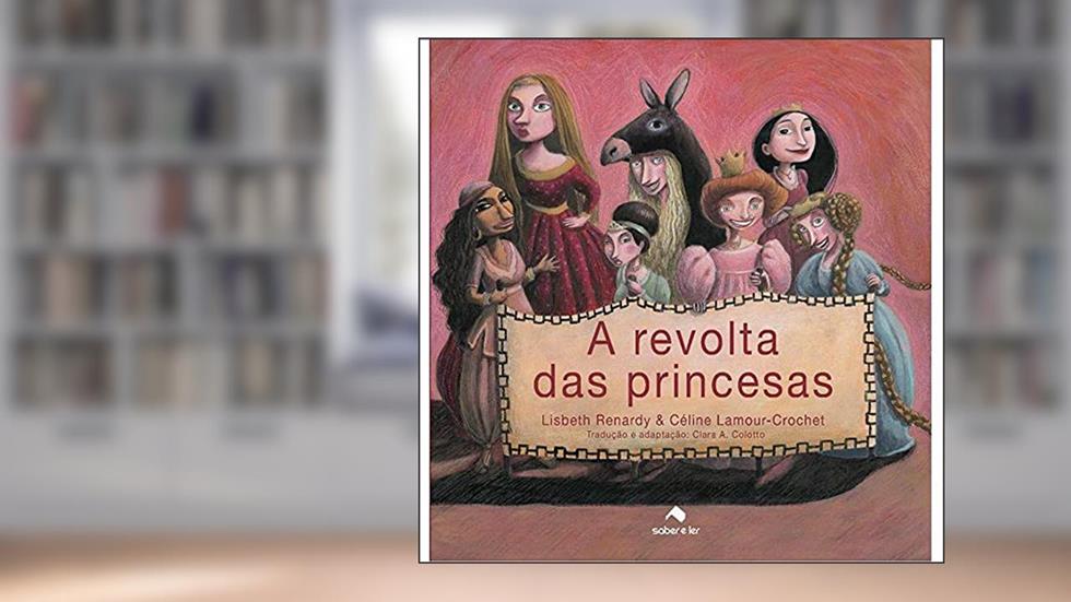 A revolta das princesas, do autor Celine Lamour-Crochet