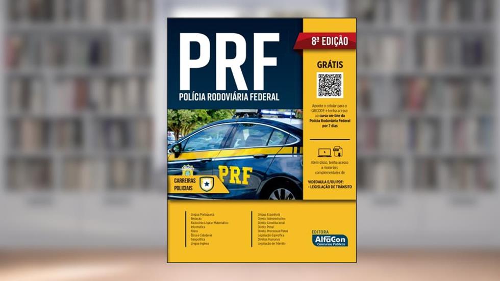 Policial Rodoviário Federal - Polícia Rodoviária Federal - PRF, do autor Equipe AlfaCon