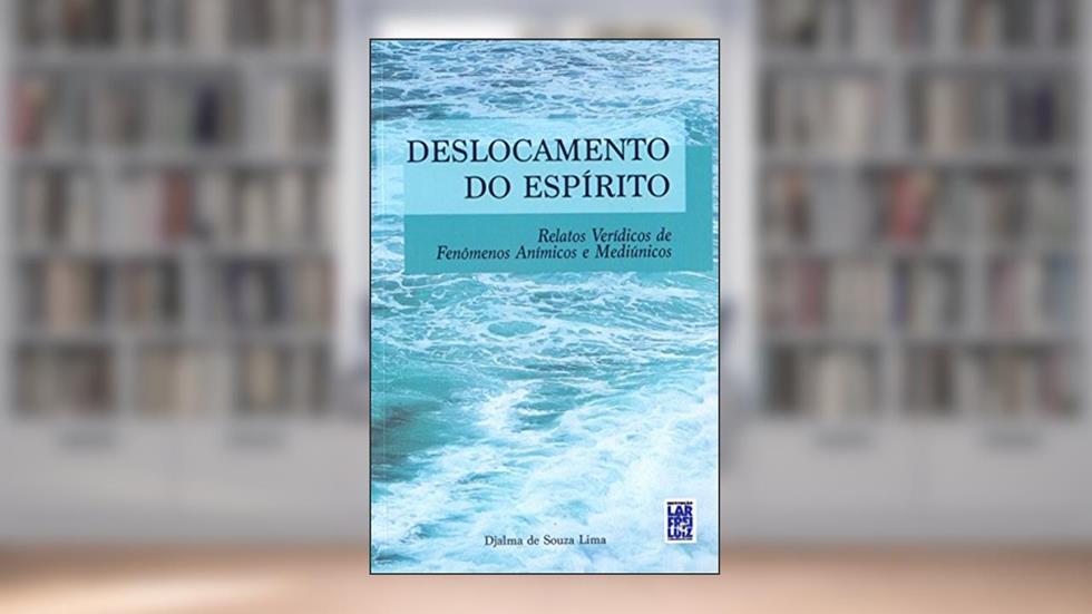 Deslocamento do Espírito, do autor Djalma Souza