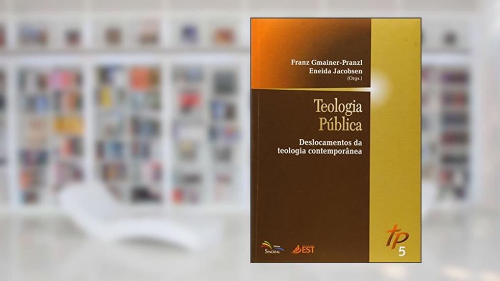 Teologia Pública 5 - Deslocamentos da Teologia Contemporânea, do autor Varios Autores