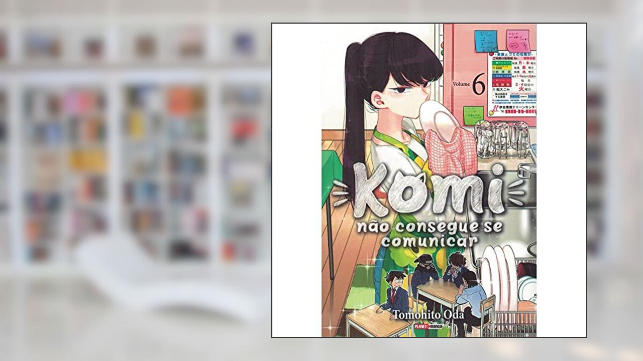 Komi Não Consegue se Comunicar - 06, do autor Tomohito Oda