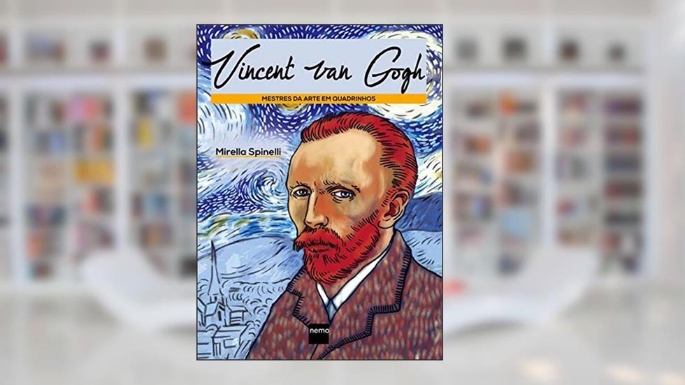Vincent van Gogh, do autor Mirella Spinelli