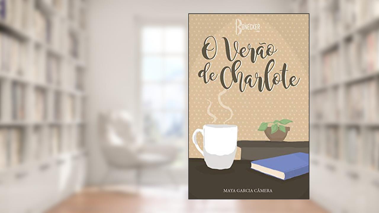 O verão de Charlote, do autor Maya Garcia Câmera