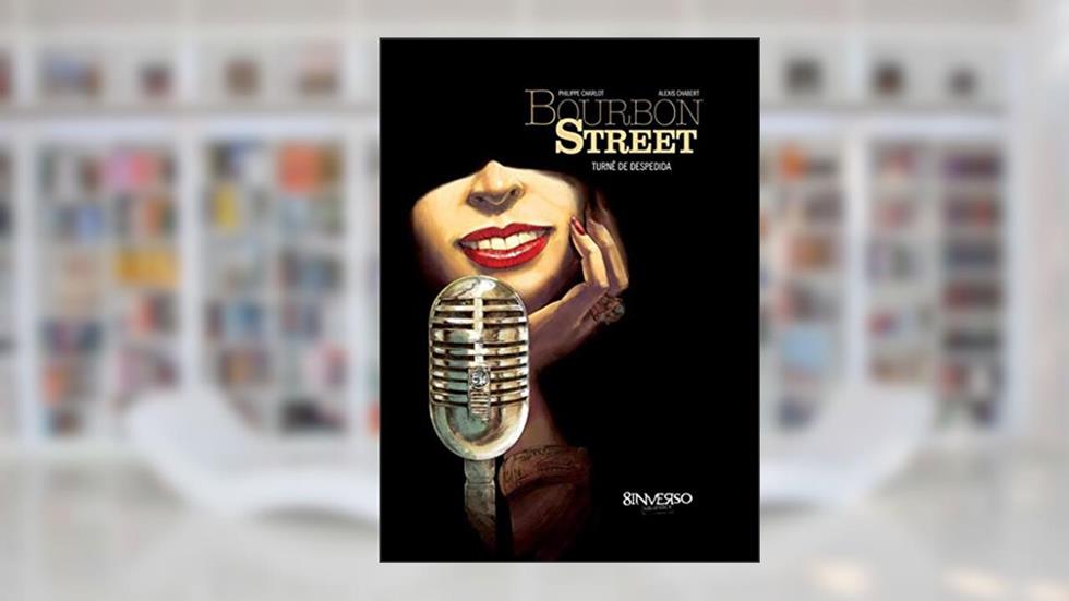 Bourbon Street - Turnê de despedida - Vol. 2, do autor Philippe Charlot; Alexis Chab