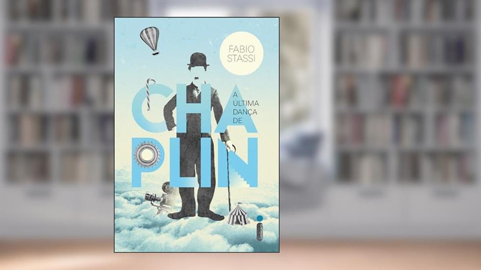 A última dança de Chaplin, do autor Fabio Stassi