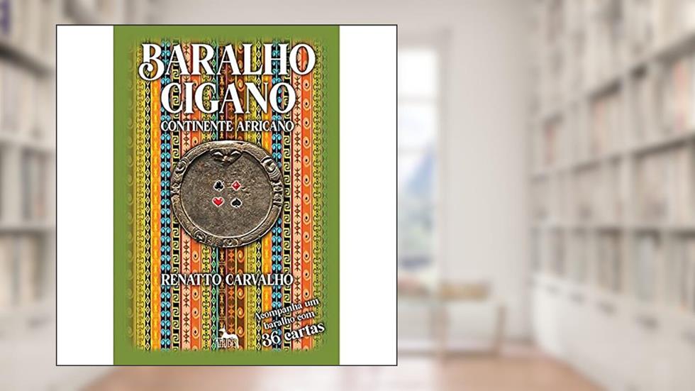 Baralho Cigano - Continente Africano, do autor Renatto Carvalho