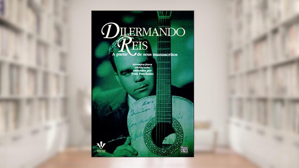 Dilermando Reis, do autor Vários Autores