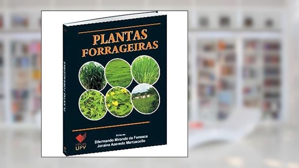 Plantas Forrageiras, do autor Dilermando Miranda da Fonseca