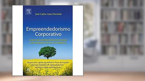 Capa de Empreendedorismo Corporativo, do autor José Dornelas