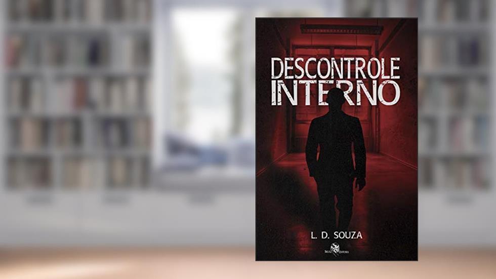 Descontrole Interno, do autor L. D Souza