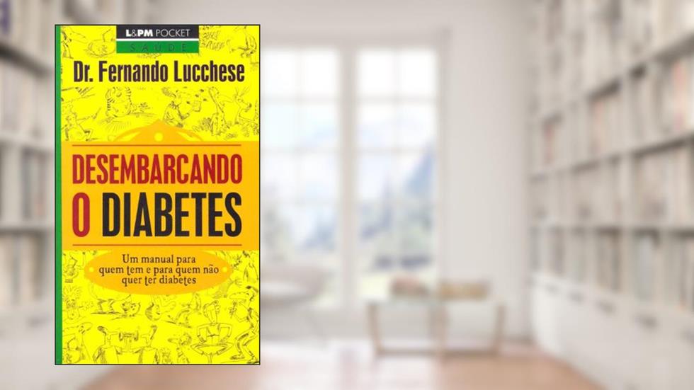 Desembarcando o Diabetes, do autor Fernando Lucchese
