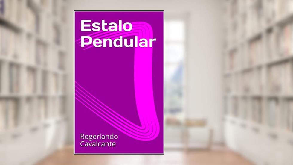 Estalo Pendular, do autor Rogerlando Cavalcante