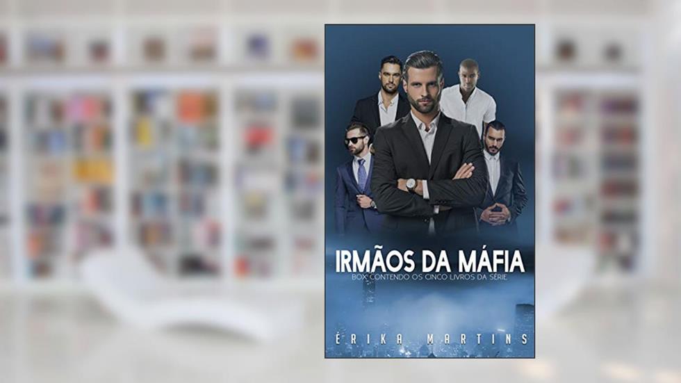 Box Irmãos da Máfia, do autor Erika Martins