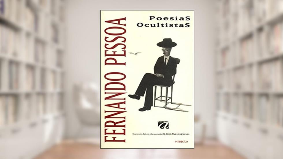 Poesias Ocultistas, do autor Fernando Pessoa