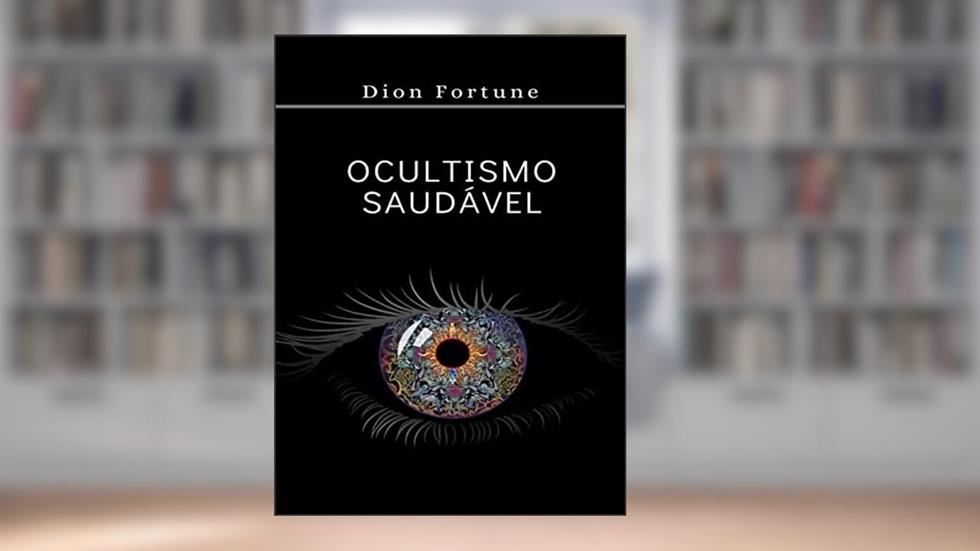 Ocultismo saudável (traduzido), do autor Violet M. Firth (Dion Fortune)