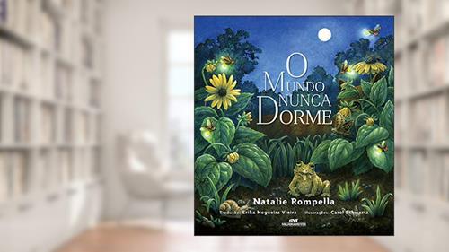 Capa de O Mundo Nunca Dorme, do autor Natalie Rompella