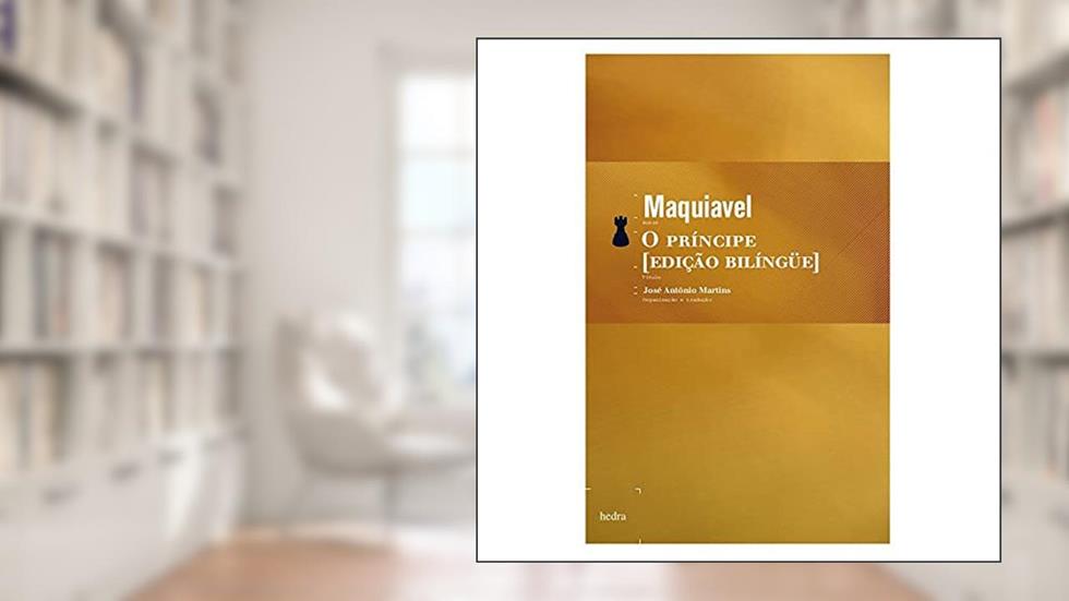 O Príncipe, do autor Nicolau Maquiavel