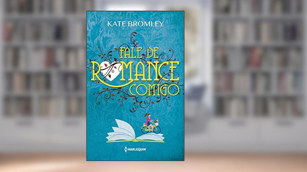 Fale de romance comigo, do autor Kate Bromley