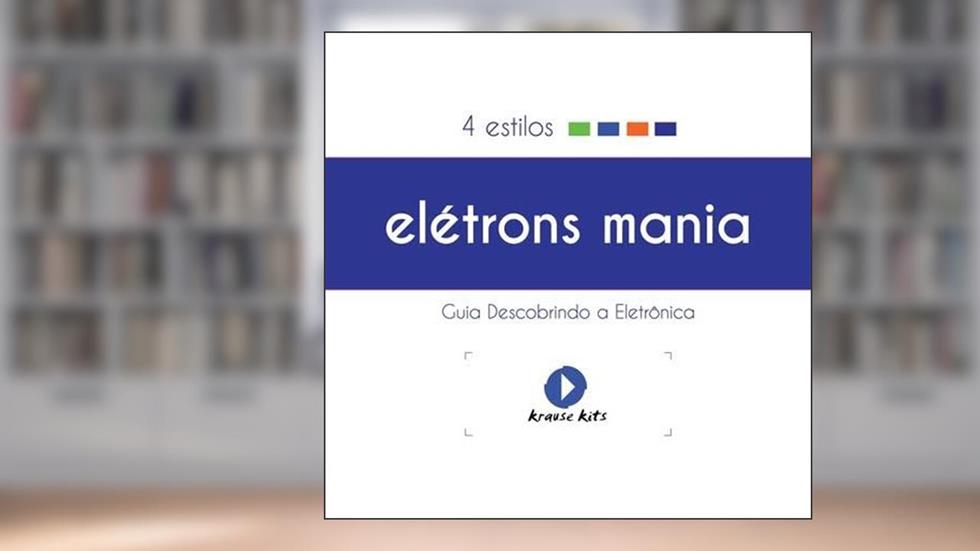 Eletrons Mania, do autor Luís Ferdo Krause