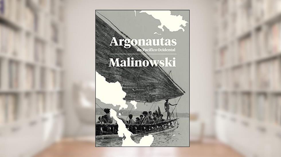 Argonautas do Pacífico Ocidental, do autor Bronislaw Malinowski