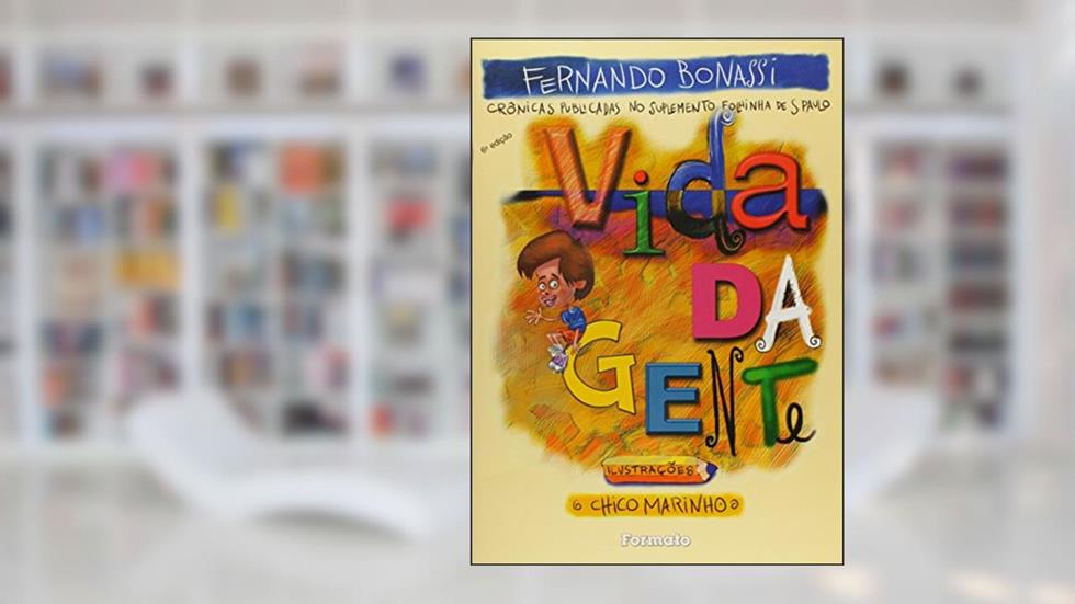 Vida da gente, do autor Fernando Bonassi