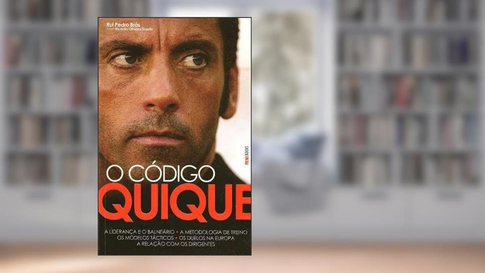 O Código Quique, do autor Rui Pedro Brás
