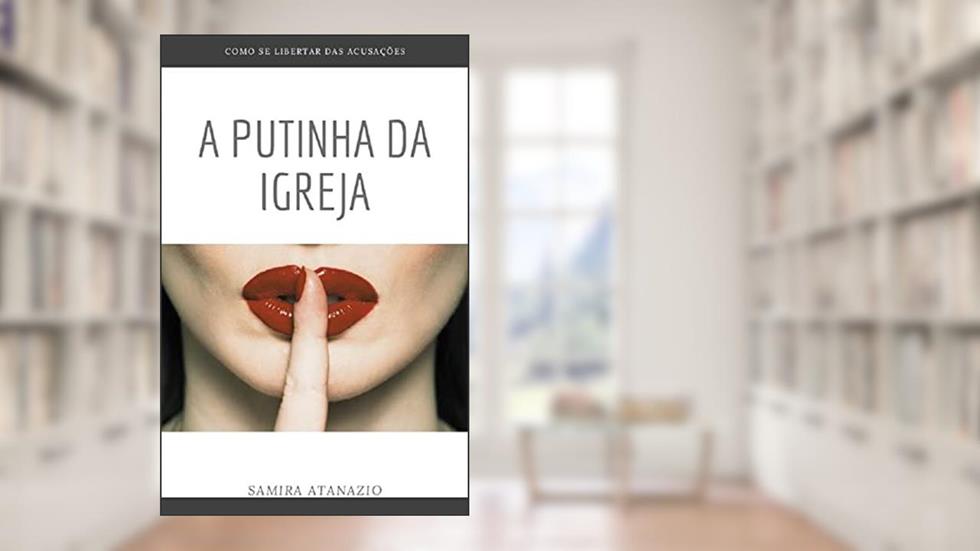 A Putinha da Igreja, do autor Samira Atanazio