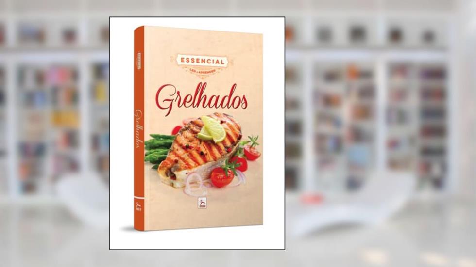 Essencial Ler e Aprender. Grelhados, do autor Alexander Sanchez