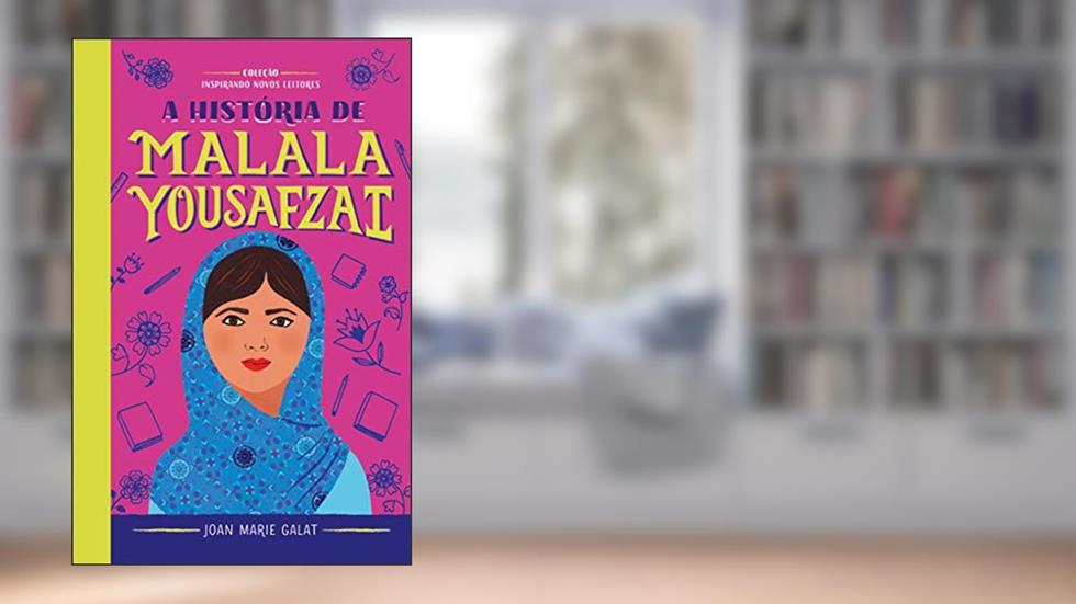 A história de Malala: Coleção Inspirando Novos Leitores, do autor Joan Marie Galat