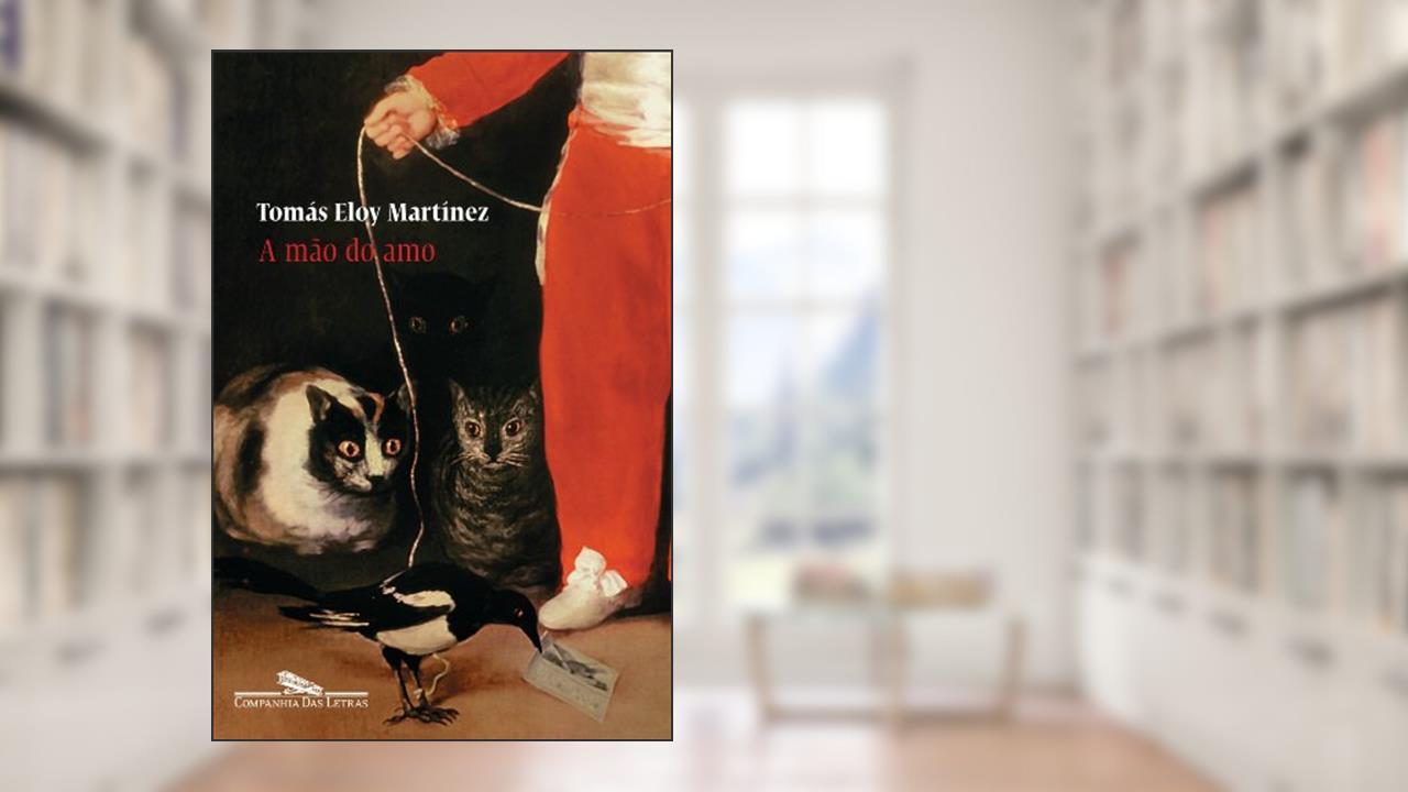A mão do amo, do autor Tomás Eloy Martínez