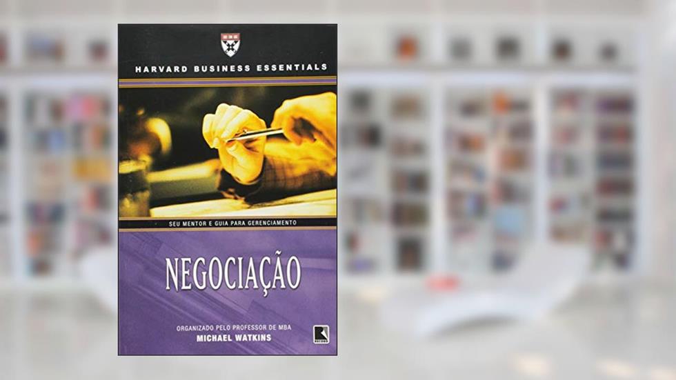 Negociação, do autor Harward Business Essentials