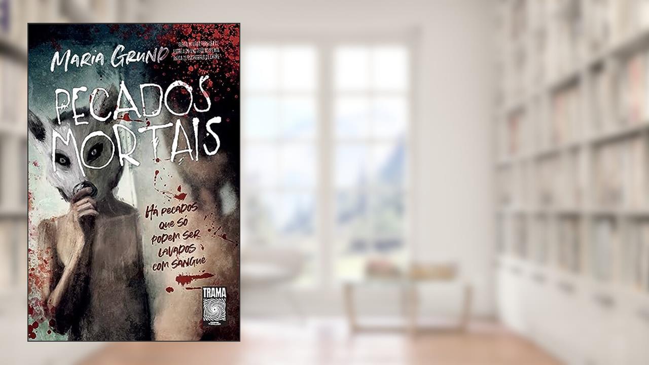 Pecados Mortais, do autor Maria Grund