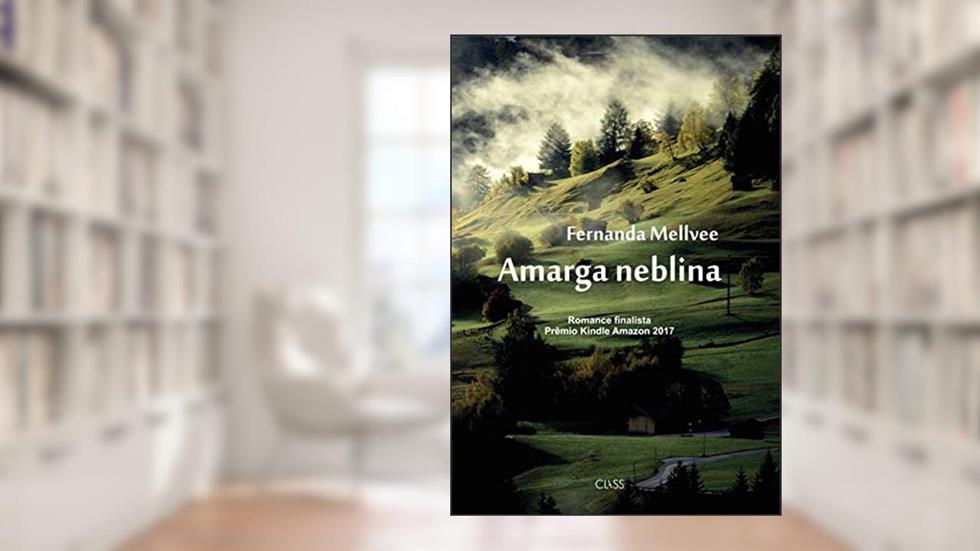 Amarga neblina, do autor Fernanda Mellvee