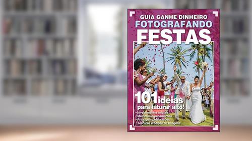 Capa de Guia Ganhe Dinheiro - Fotografando Festas Ed.02, do autor On Line Editora