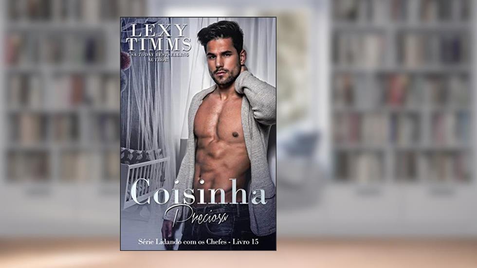 Coisinha Preciosa: A história de Mark (Série Lidando com os Chefes - Livro 15), do autor Lexy Timms