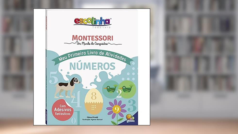 Escolinha MONTESSORI Meu P livro Atividades: Números (Escolinha), do autor Chiara Piroddi