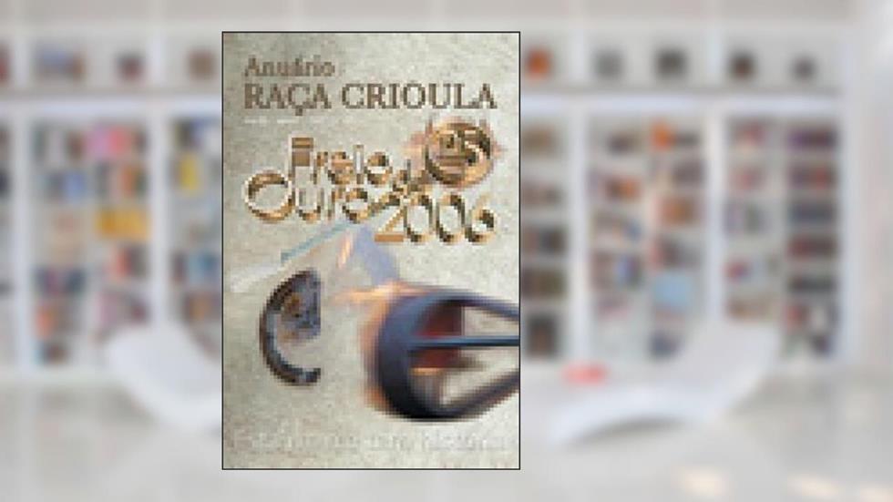 ANUARIO RACA CRIOULA 2006, do autor VARIOS COLABORADORES