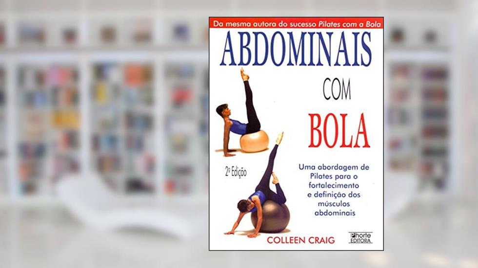 Abdominais com Bola, do autor Colleen Craig