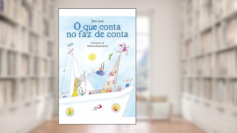 O que Conta no faz de Conta, do autor Elias José
