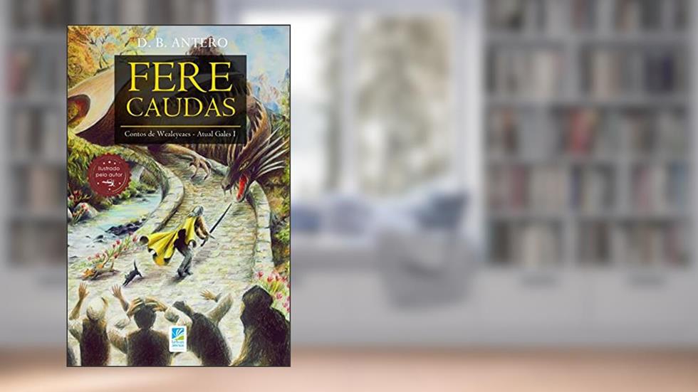 Fere-Caudas (Contos da Atual Gales), do autor David Bruno