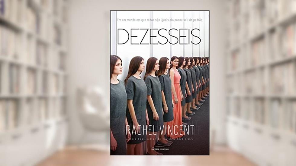 Dezesseis, do autor Rachel Vincent