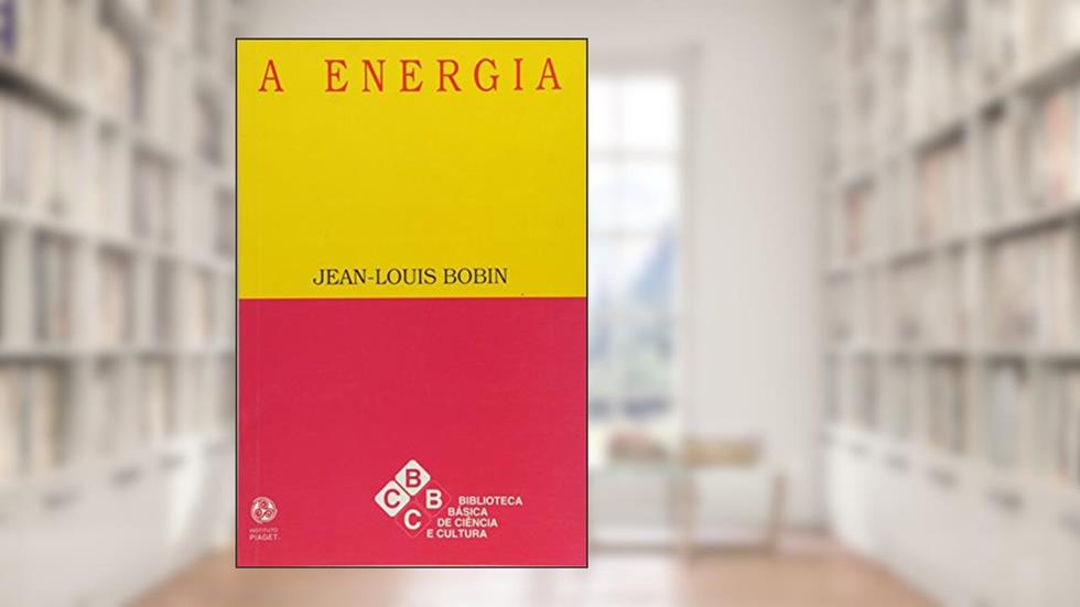 A Energia, do autor Jean- Louis Bobin